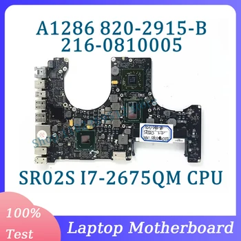820-2915-B 2,2 ГГц С процессором SR02S I7-2675QM Материнская плата для ноутбука Apple A1286 SLJ4P 216-0810005 100% Полностью Работает